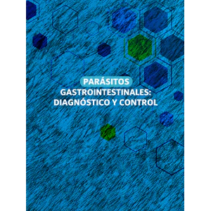 Parásitos gastrointestinales: Diagnóstico y control